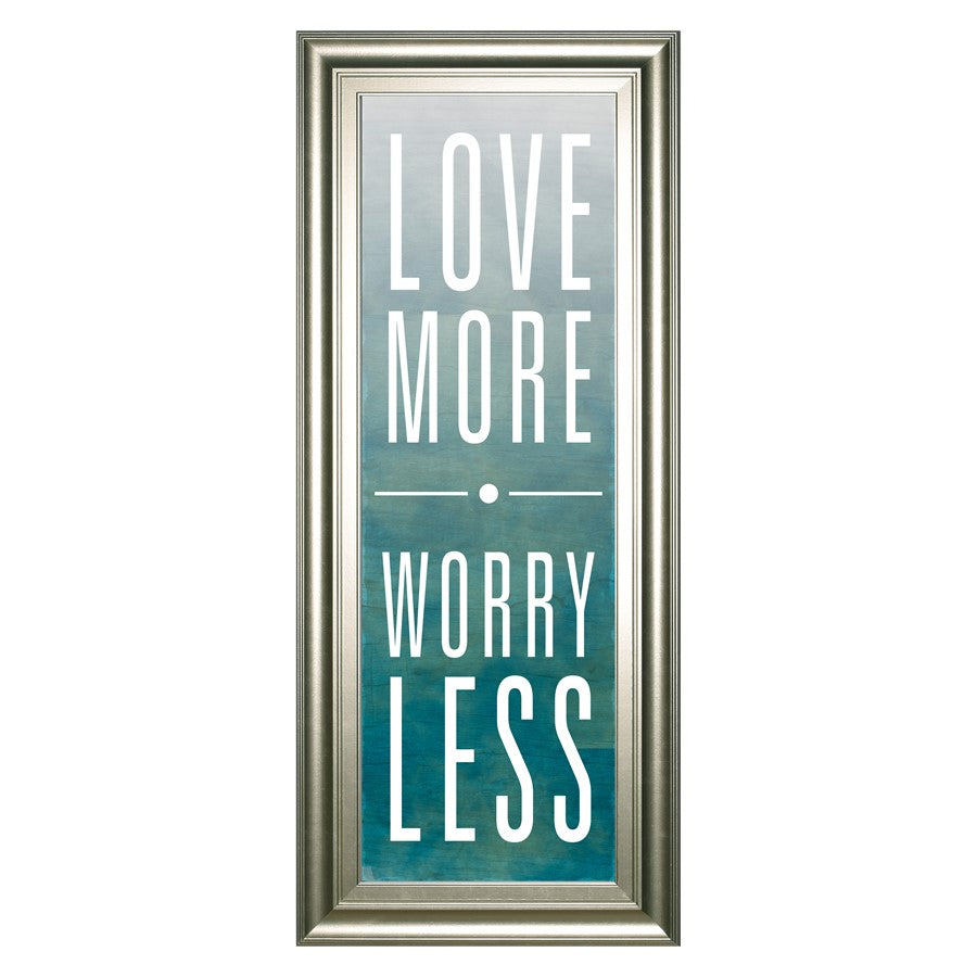 Classy Living Love More Worry Less Wall Art 18"x42", Silver Serenity Frame