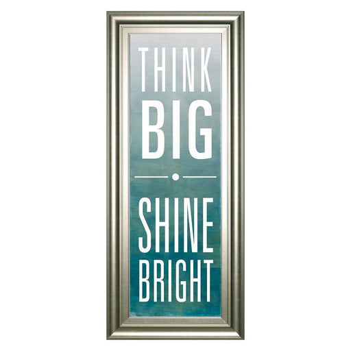 Classy Living Think Big Shine Wall Art 18"x42", Siver Serenity Frame - 1587