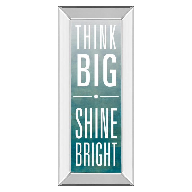 Classy Living Think Big Shine Wall Art 18"x42", Mirrored Frame