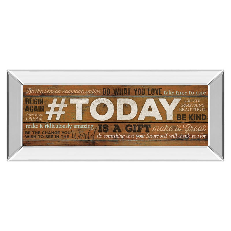 Classy Living Today Is A Gift Wall Art 42"x18", Mirrored Frame