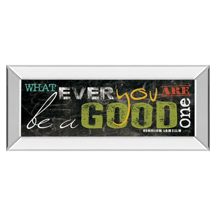 Classy Living Good One Wall Art 42"x18", Mirrored Frame - 1630MF