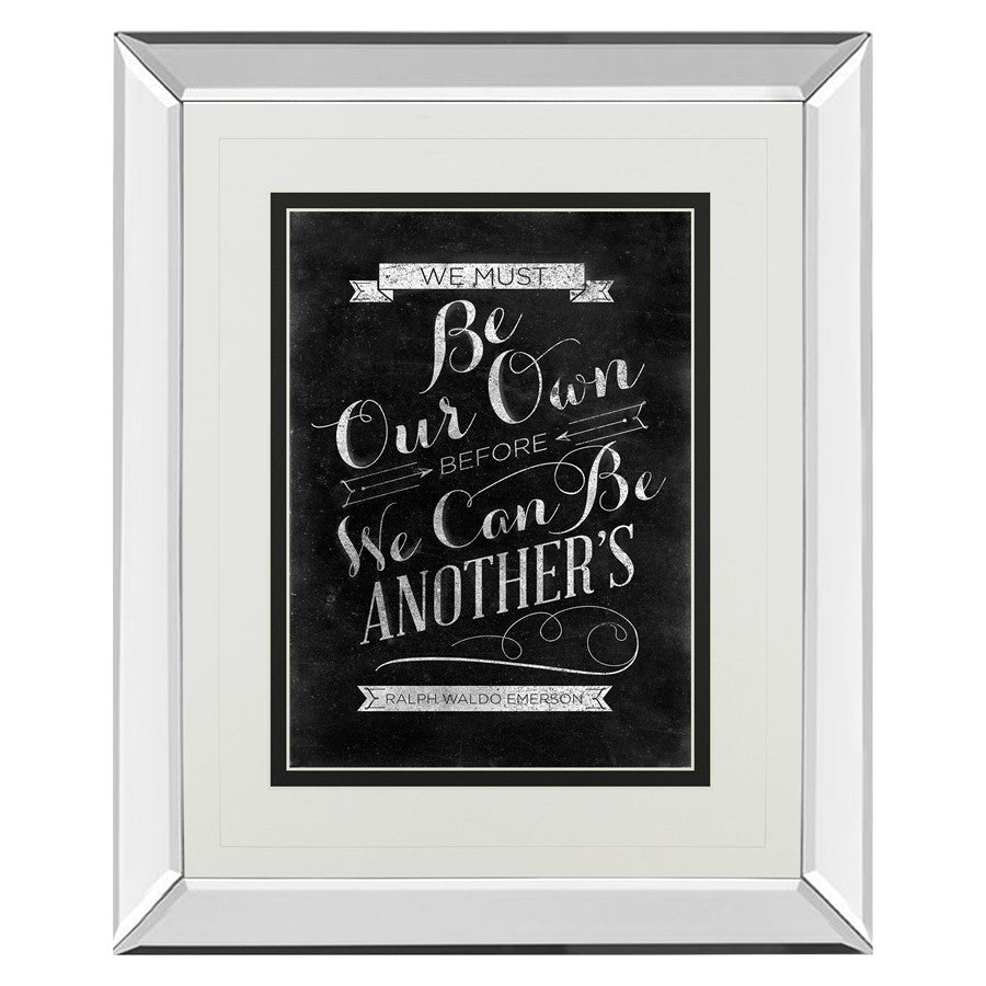 Classy Living Be Our Own Wall Art 34"x40", Mirrored