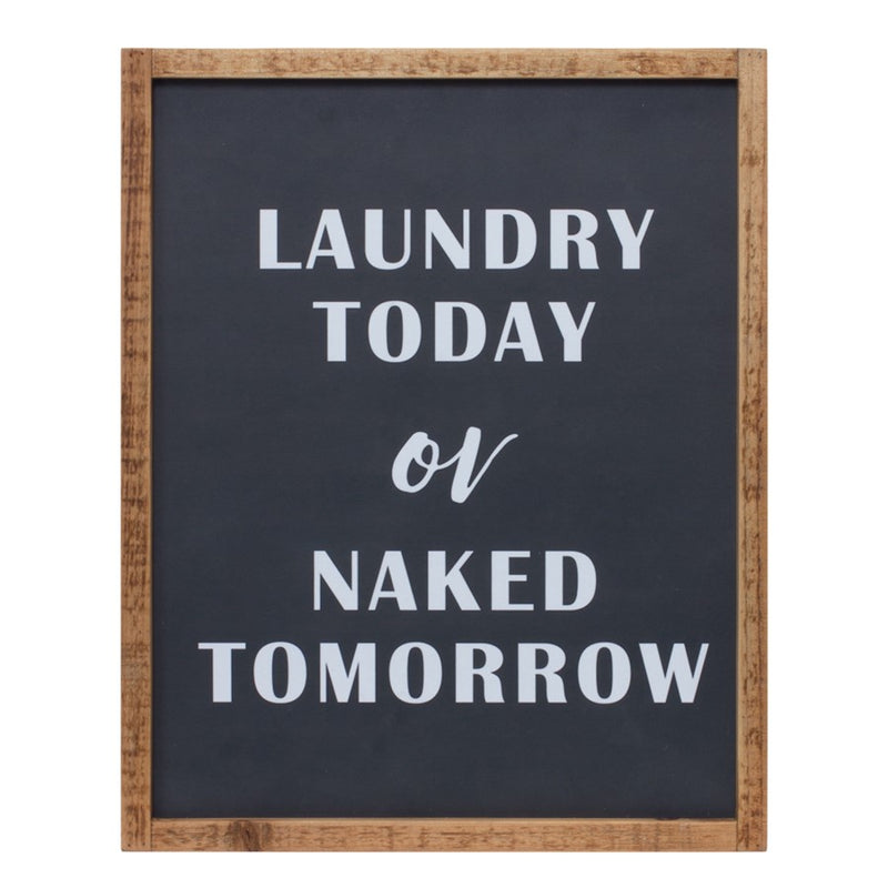 Melrose Wood Laundry Sentiment Sign 15"H, Black/White/Brown - 85621DS